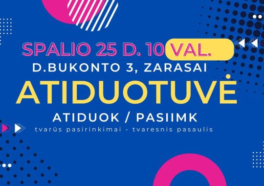 Daiktų atiduotuvė Zarasuose – lankytojai renkasi daiktus
