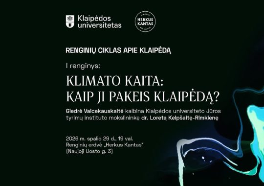 Diskusija „Klimato kaita: kaip ji pakeis Klaipėdą?“